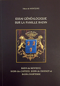 ESSAI GENEALOGIQUE SUR LA FAMILLE BADIN,