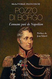 POZZO DI BORGO, L'ENNEMI JURE DE NAPOLEON