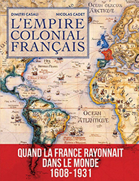 L'EMPIRE COLONIAL FRANCAIS,