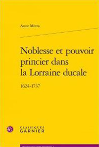 NOBLESSE ET POUVOIR PRINCIER DANS LA LORRAINE DUCALE,