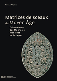 MATRICES DE SCEAUX DU MOYEN AGE,