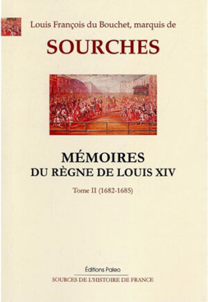 MEMOIRES DU REGNE DE LOUIS XIV,