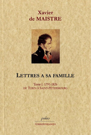 LETTRES A SA FAMILLE,