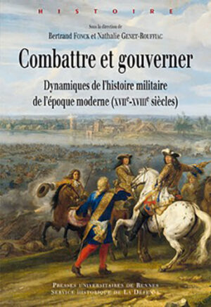 COMBATTRE ET GOUVERNER,