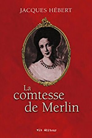 LA COMTESSE DE MERLIN,