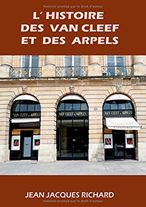 L'HISTOIRE DES VAN CLEEF ET DES ARPELS,