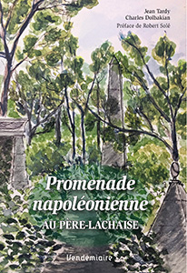 PROMENADE NAPOLEONIENNE AU PERE LACHAISE,