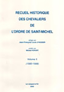 RECUEIL DES CHEVALIERS DE L'ORDRE DE SAINT MICHEL, 1560 - 1574,