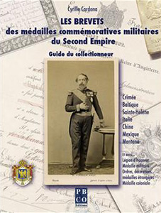 LES BREVETS DES MEDAILLES COMMEMORATIVES MILITAIRES DU SECOND EMPIRE