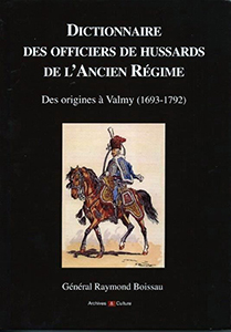 HISTOIRE DES HUSSARDS DE L'ANCIEN REGIME,