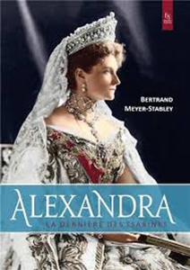 ALEXANDRA, LA DERNIERE DES TSARINES,