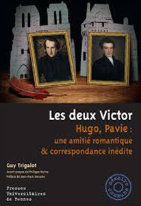 LES DEUX VICTOR - UNE CORRESPONDANCE,