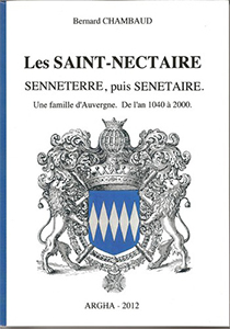 LES SAINT NECTAIRE, UNE FAMILLE D'AUVERGNE,