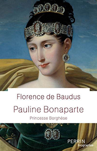 PAULINE BONAPARTE, PRINCESSE BORGHESE