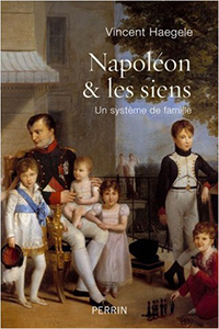 NAPOLEON ET LES SIENS, UN SYSTEME DE FAMILLE