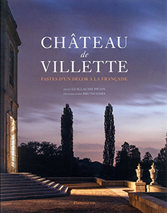 LE CHATEAU DE VILLETTE, FASTES D'UN DECOR A LA FRANCAISE