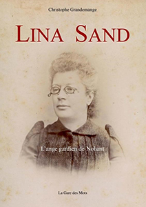 LINA SAND, L'ANGE GARDIEN DE NOHANT