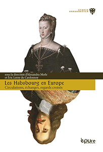 LES HABSBOURG EN EUROPE