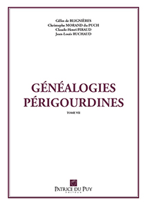 GÉNÉALOGIES PERIGOURDINES VOLUME VII