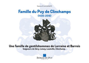 FAMILLE DU PUY DE CLINCHAMPS (1400 - 2018)