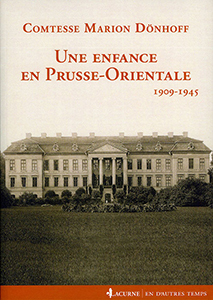 UNE ENFANCE EN PRUSSE ORIENTALE, 1909 - 1945