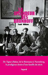 LA SPLENDEUR DES BRUNHOFF