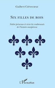 SIX FILLES DE ROIS