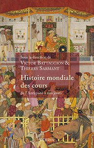 HISTOIRE MONDIALE DES COURS, DE L'ANTIQUITE A NOS JOURS