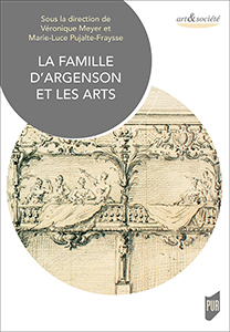 LA FAMILLE D'ARGENSON ET LES ARTS