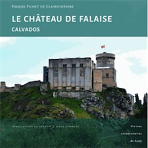 LE CHATEAU DE FALAISE