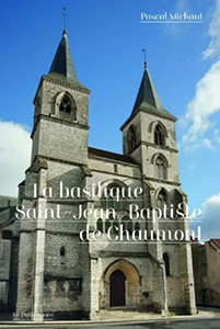 LA BASILIQUE SAINT JEAN BAPTISTE DE CHAUMONT