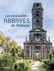 LES PLUS BELLES ABBAYES DE WALLONIE