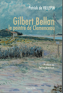 GILBERT BELLAN, LE PEINTRE DE CLEMENCEAU