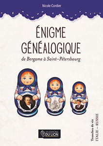 ENIGME GENEALOGIQUE DE BERGAME A SAINT PETERSBOURG