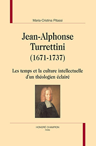 JEAN ALPHONSE TURRETTINI, 1671 - 1737