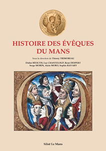 HISTOIRE DES EVEQUES DU MANS, DICTIONNAIRE BIOGRAPHIQUE