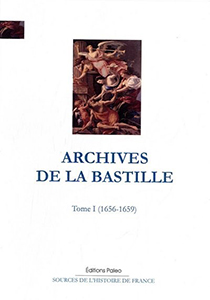 ARCHIVES DE LA BASTILLE, TOME I