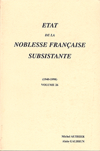 ETAT DE LA NOBLESSE FRANCAISE SUBSISTANTE, VOL 26
