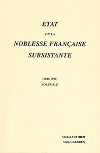 ETAT DE LA NOBLESSE FRANCAISE SUBSISTANTE, VOL 27