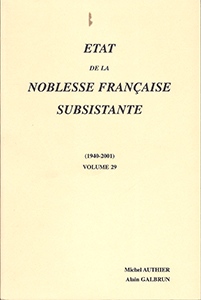 ETAT DE LA NOBLESSE FRANCAISE SUBSISTANTE, VOL 29