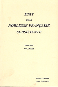 ETAT DE LA NOBLESSE FRANCAISE SUBSISTANTE, VOL 31