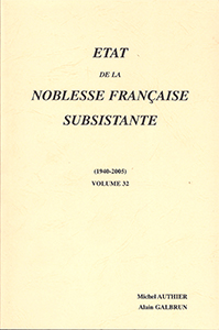 ETAT DE LA NOBLESSE FRANCAISE SUBSISTANTE, VOL 32