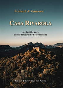 CASA RIVAROLA – UNE FAMILLE CORSE