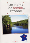 LES NOMS DE FAMILLE DE L'YONNE