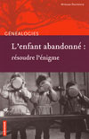 L'ENFANT ABANDONNE : RESOUDRE L'ENIGME