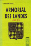 ARMORIAL DES LANDES, TOME III-A