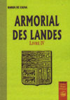 ARMORIAL DES LANDES, TOME IV