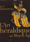 L'ART HERALDIQUE AU MOYEN AGE