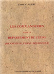 LES COMMANDERIES DANS LE DEPARTEMENT DE L'EURE (RENNEVILLE, CHANU, BOURGOULT)