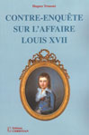 CONTRE ENQUETE SUR L'AFFAIRE LOUIS XVII